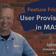 User Provisioning In MAS IBM Maximo And MAS Feature Friday