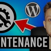 How To Put Your WordPress Site In Maintenance Mode Step By Step
