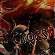 Nightcore Crossfire Skillet Lyrics