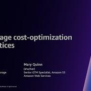 AWS Re Invent 2023 AWS Storage Cost Optimization Best Practices STG202