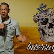 NO LONGER DEAD Interrupted Judah Thomas