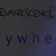 Evanescence Anywhere Lyrics