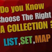 How To Choose The Right Java Collection List Set Map For The Right Scenario And UseCases
