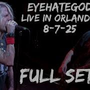 FULL SET EYEHATEGOD In Orlando FL 8 7 25 Live Conduit W Crowbar Hollow Leg