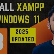 How To Install XAMPP On Windows 11 Updated 2025