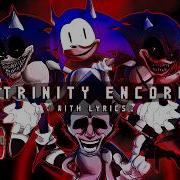 Trinity Encore With Lyrics VS REWRITE ROUND 2