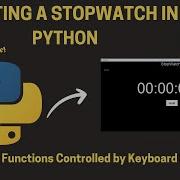 Create A Stopwatch In Python Tkinter Full Tutorial With Keyboard Control Project For Resume