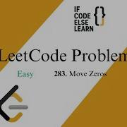LeetCode 283 Move Zeroes Easy If Code Else Learn