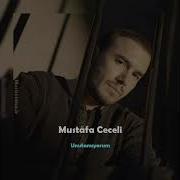 Mustafa Ceceli Unutamıyorum