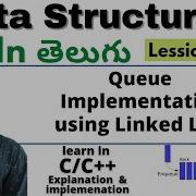 Queue Using Linkedlist In Telugu Data Structures Using C C