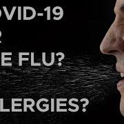 Coronavirus Vs The Flu Vs Seasonal Allergies Sci NC