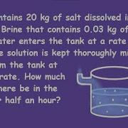 Mixing Problems In Calculus Salt In Water Tank