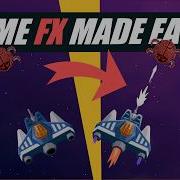 The Easiest Way To Make Game Effects