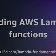 Создание функций AWS Lambda Основы AWS Lambda