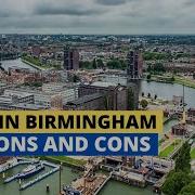 Living In Birmingham The Pros And Cons