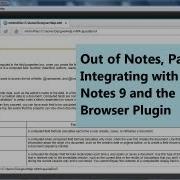 Out Of Notes Part 8 Integrating With Notes 9 And The Browser Plugin