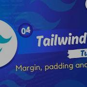 Tailwind CSS Tutorial 04 Tailwind CSS Margin Padding And Border