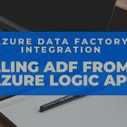 Azure Data Factory Executing A Pipeline From Azure Logic Apps