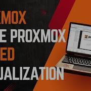 How To Setup Proxmox Nested Virtualisation
