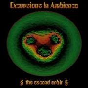 Excursions In Ambience Volume II The Second Orbit 1993 Astralwerks ASW 6105 2