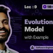 Evolutionary Model With Real Life Examples Software Engineering