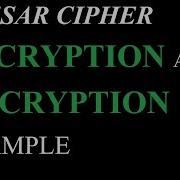 Caesar Cipher Encryption And Decryption Example