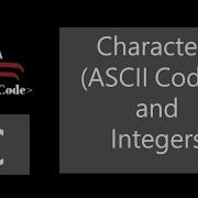 Printing ASCII Codes Using ASCII Values Understanding ASCII C Language