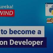 How To Become A Python Developer Python Developer Skills Python Career Edureka Rewind 7