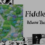 Fiddlehead Between The Richness FULL ALBUM STREAM