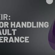 Error Handling Fault Tolerance In Elixir Embrace The Let It Crash Philosophy