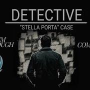 Detective Stella Porta Case Case 1 Walkthrough