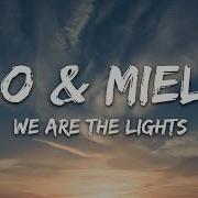 Rico Miella We Are The Lights Lyrics