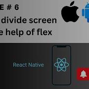React Native Tutorial Lecture 6 How To Use Flex Property In React Native To Divide The Screen