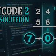 LeetCode 2 Add Two Numbers Solution In Python Linked List Explained