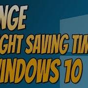 How To Turn Daylight Saving Time On Or Off In Windows 10 Tutorial