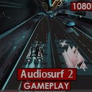 Audiosurf 2 Gameplay HD Action Rhythm Puzzle 1080p 60fps