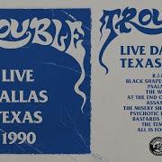 Trouble Live Dallas Texas 1990 Official Album Stream 2025