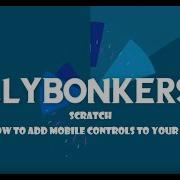 Scratch How To Add Mobile Controls To Your Game