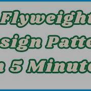 Flyweight Design Pattern