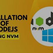 Install NodeJS Using NVM Install Multiple NodeJS Version CodeDot