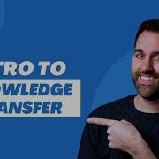 What Is Knowledge Transfer