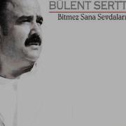 Bülent Serttas Güldalim Kizim Yeni Albüm 2011