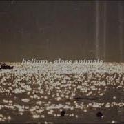 Helium Glass Animals Slowed And Reverb
