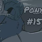 Ponyboy 2 Week Anything MAP Part 15