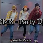 DMX Party Up Dance Video Rest In Easy DMX By RuHaTenizo