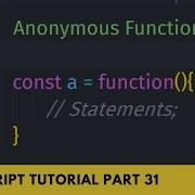What Is Anonymous Function Understand In Brief JavaScript Tutorial Part 31