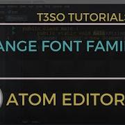 How To Change Font Family In Atom Editor
