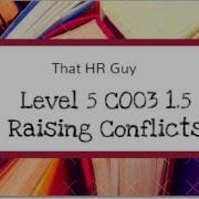 CIPD CO03 1 5 Raising Ethical And Legislative Conflicts