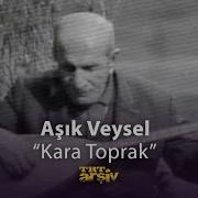 Aşık Veysel Kara Toprak 1969 TRT Arşiv