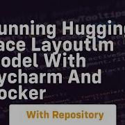 Running Hugging Face Layoutlm Model With Pycharm And Docker